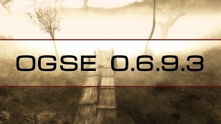 Проходим STALKER Тень Чернобыля с модом OGSE #7