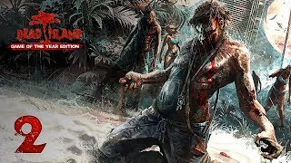 Dead Island: Game of the Year Edition - HD Walkthrough Part 2 - The Lifeguard Tower