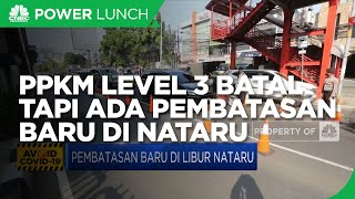 PPKM Level 3 Batal Tapi Ada Pembatasan Baru di Nataru