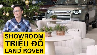 Những bí mật đặc biệt tại showroom xe Land Rover Hà Nội!
