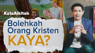#KataAlkitab - Orang Kaya Susah Masuk Surga, Bagaimana Dengan Ayub dan Abraham ? | P.s. Andy Otniel