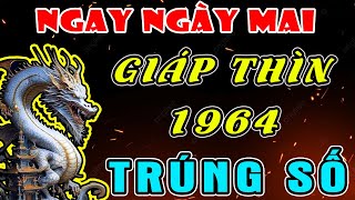 Cụ Tổ Hiện Về Báo Mộng Tuổi GIÁP THÌN 1964, Ngay Ngày Mai TRÚNG SỐ Độc Đắc, Đổi Đời Đại Gia.