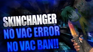 CSGO SKIN CHANGER | 2017 | NO VAC | NO VAC ERROR TUTORIAL!