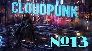 Прохождение Cloudpunk Серия 13 "Правда об Эвелин"