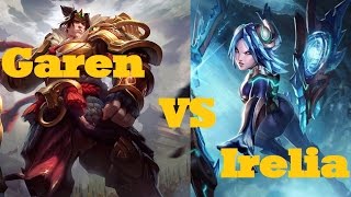 Warring Kingdoms! - Garen VS Irelia - League of Legends Live Commentary