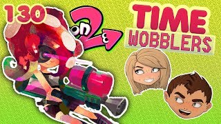 Splatoon 2: Octo Expansion - ЧАСТЬ #130: Мало Краски | Time Wobblers