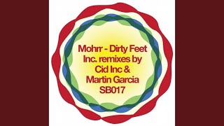 Dirty Feet Cid Inc Remix