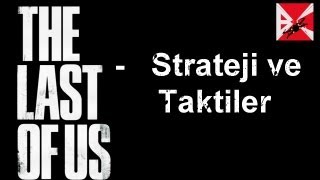 (Türkçe) The Last of Us Multiplayer - Temel Strateji ve Taktikler