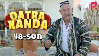 Qatra Xanda 48-son (hajviy ko'rsatuv)
