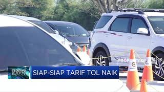 Siap-Siap Tarif Tol Naik!