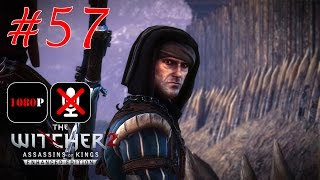 The Witcher 2: Assassins of Kings Enhanced Edition #57 - Где же Трисс?