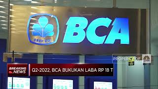 Wow, BCA Cetak Rekor Kenaikan Kredit