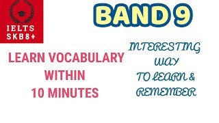 IELTS VOCABULARY BAND 9 LIST FOR SPEAKING, READING AND WRITING
