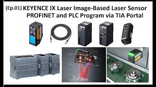 KI04. (EP.01) IX Laser Sensor - Profinet and PLC Program via TIA Portal - Preparation