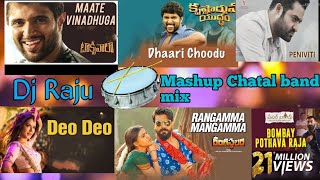 2018-19 latest songs mashup remix With chatal band mix by//DJ Raju