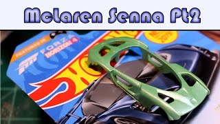 Hot Wheels Custom McLaren Senna Pt. 2