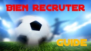 [Guide] Bien recruter sur Football Manager