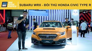 Trải nghiệm chi tiết Subaru WRX - Đối thủ của Honda Civic Type R