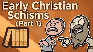 Early Christian Schisms - Before Imperium - Extra History - #1