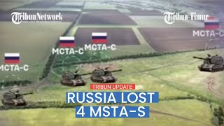 Ukraine shows American-made HIMARS MLRS destroy 4 Russia self-propelled MSTA-S in frontline