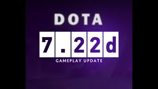 Dota Update! Dota 7.22d Gameplay patch
