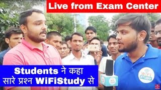 Students ने कहा सारे प्रश्न WiFiStudy से - Live from Exam Center