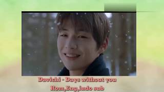 Davichi - Days without you (rom,eng,indo sub)