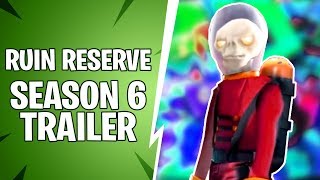 Fortnite Season 6 Trailer von Ruin Reserve | #Ehrentrailer