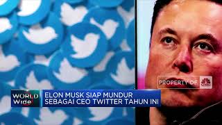 Elon Musk Siap Mundur Sebagai CEO Twitter Tahun Ini