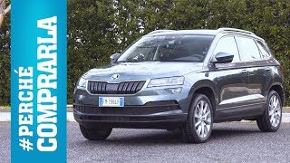 Skoda Karoq | Perché comprarla... e perché no
