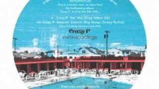 Crazy P - Starwar (Greg Wilson Edit)