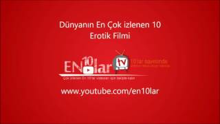 Dünyanın En Çok İzlenen 10 Erotik Filmi