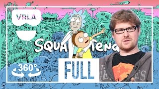 Justin Roiland's VRLA 2017 Keynote - FULL - 360°