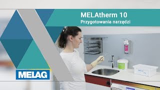 Informacje nt. przygotowania narzędziu | MELAG MELAtherm 10 Tutorial