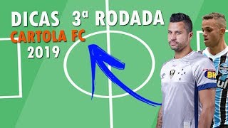 CARTOLA FC 2019 - DICAS 3ª RODADA