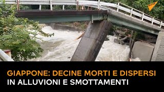 Giappone: decine morti e dispersi in alluvioni e smottamenti