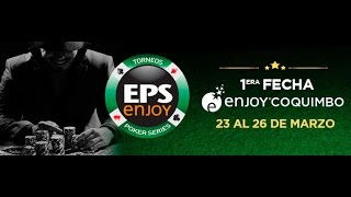 EPS Enjoy Coquimbo Día 3 y mesa Final