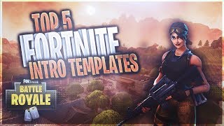 Top 5 Fortnite Intros! FREE 3D/2D Amazing Fortnite Intro Templates #1 [Sony Vegas]