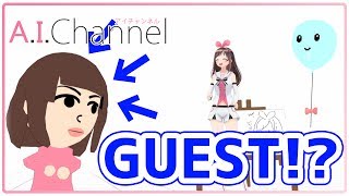 【祝】A.I.Channel初の女性ゲスト！？その正体は・・・【#124】