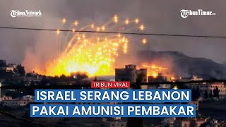 Angkatan Udara Israel Diduga Lancarkan Serangan Amunisi Pembakar di Perbatasan Lebanon