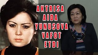 Aktrisa Aida Yunusova vafot etdi | Aктриса Aида Юнусова вафот етди