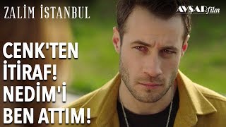 Cenk'ten İtiraf, Nedim'i Ben Attım! | Zalim İstanbul 6. Bölüm