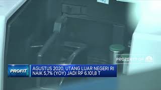 Duh! Agustus 2020, Utang Luar Negeri RI Naik 5,7% Jadi Rp 6.101,8 T