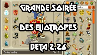 [Dofus] Humility - Grande Soirée Des Eliotropes - Bêta 2.26 - Kolizéum Avec Vous !
