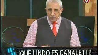 ¡Qué lindo es Canaletti!