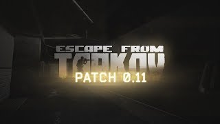 Escape from Tarkov. Патч 0.11. Не послать ли нам гонца.