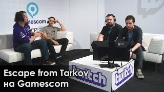Escape from Tarkov на Gamescom