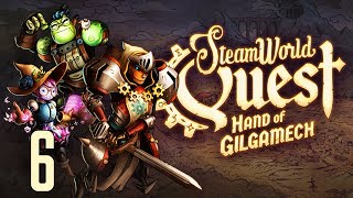 Прохождение SteamWorld Quest Hand of Gilgamech Серия 6 "Любитель посидеть в клетке"