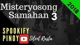 Silent Rasta: Misteryosong Samahan At Ang Kakaibang Dimensyon (Part 3)