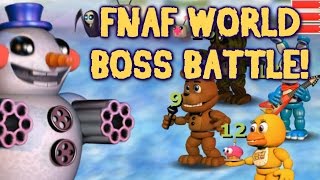 FNAF World Gameplay | SNOWMAN BOSS! | Part 2